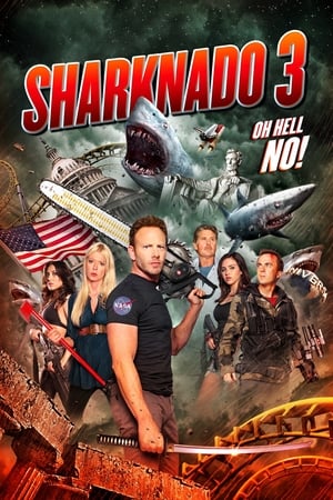 Sharknado 3 - Sharknado 3: Oh Hell No! (2015)