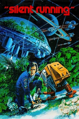 Fuga silențioasă - Silent Running (1972)