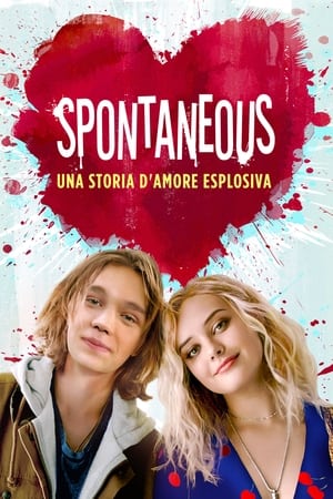 Spontaneous - Una storia d’amore esplosiva - Spontaneous (2020)