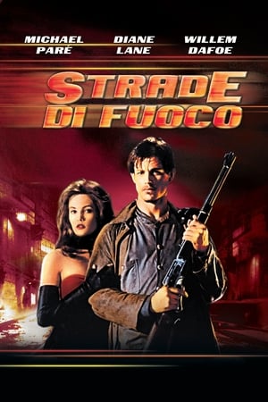 Strade di fuoco - Streets of Fire (1984)