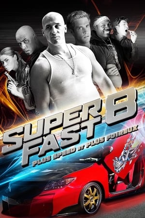Superfast 8 - Superfast! (2015)