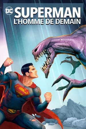 Superman : L'Homme de demain - Superman: Man of Tomorrow (2020)