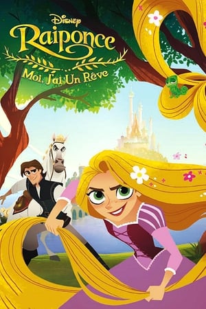 Raiponce : Moi, j'ai un rêve - Tangled: Before Ever After (2017)