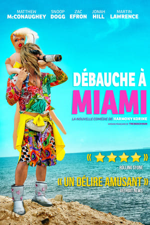 Débauche à Miami - The Beach Bum (2019)