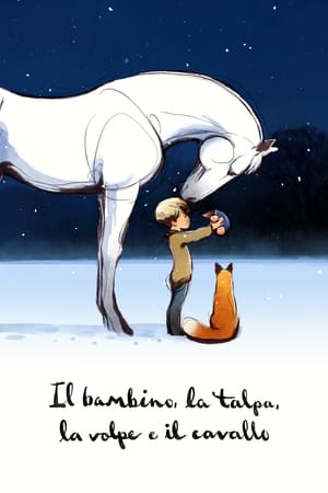 Il bambino, la talpa, la volpe e il cavallo - The Boy, the Mole, the Fox and the Horse (2022)
