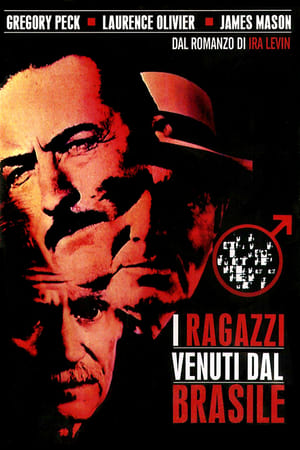 I ragazzi venuti dal Brasile - The Boys from Brazil (1978)