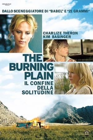 The Burning Plain - Il confine della solitudine - The Burning Plain (2008)