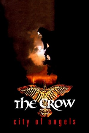 Corbul: Orașul îngerilor - The Crow: City of Angels (1996)