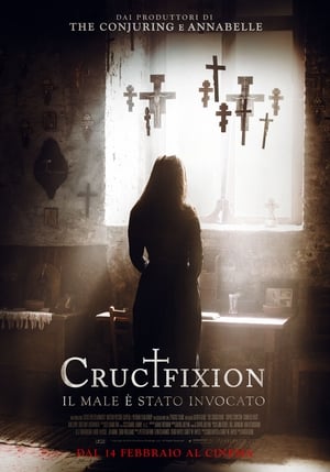 Crucifixion - Il male è stato invocato - The Crucifixion (2017)