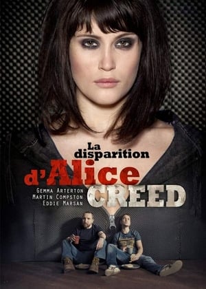 La disparition d'Alice Creed - The Disappearance of Alice Creed (2009)