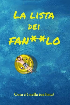 La lista dei fan**lo - The F**k-It List (2020)