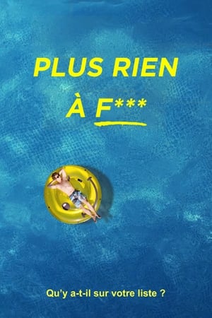 Plus rien à f*** - The F**k-It List (2020)