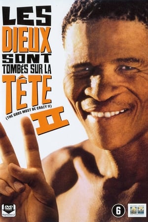 Les dieux sont tombés sur la tête 2 - The Gods Must Be Crazy II (1989)