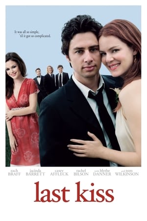 Last kiss - The Last Kiss (2006)
