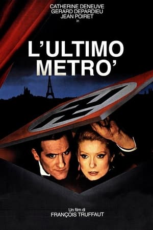 L'ultimo metrò - The Last Metro (1980)
