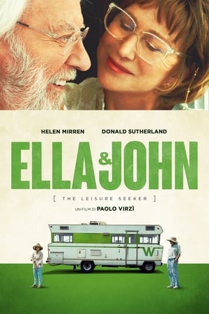 Ella & John - The Leisure Seeker - The Leisure Seeker (2018)