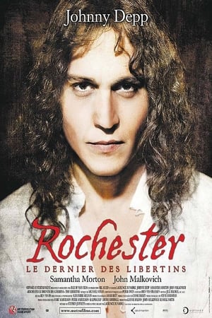 Rochester, le dernier des libertins - The Libertine (2004)