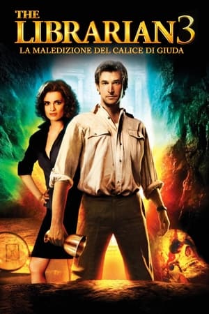 The Librarian 3 - La maledizione del calice di Giuda - The Librarian: The Curse of the Judas Chalice (2008)