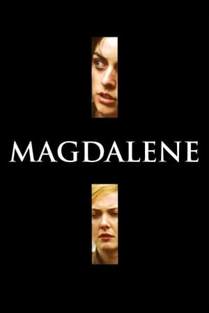 Magdalene - The Magdalene Sisters (2002)