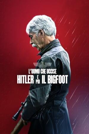 L'uomo che uccise Hitler e poi il Bigfoot - The Man Who Killed Hitler and Then the Bigfoot (2019)
