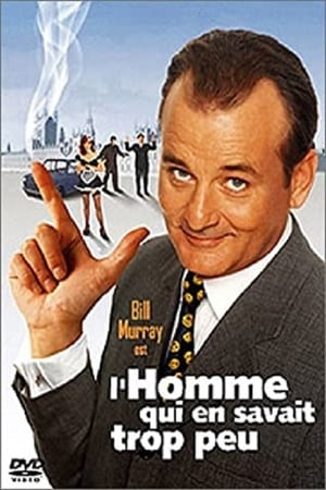 L'Homme qui en savait trop... peu - The Man Who Knew Too Little (1997)