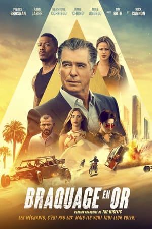 Braquage en or - The Misfits (2021)