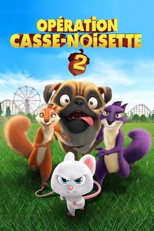 Operation Noisettes 2 - The Nut Job 2: Nutty by Nature (2017)
