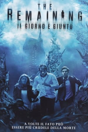 The Remaining - Il giorno è giunto - The Remaining (2014)