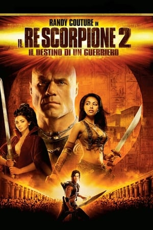 Il Re Scorpione 2 - Il destino di un guerriero - The Scorpion King 2: Rise of a Warrior (2008)