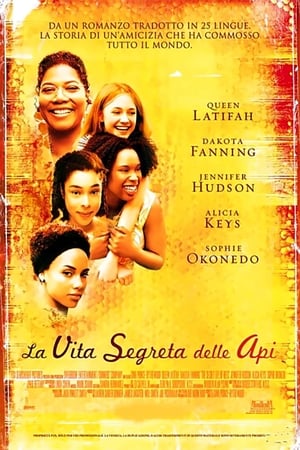 La vita segreta delle api - The Secret Life of Bees (2008)