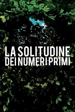 La solitudine dei numeri primi (2010)