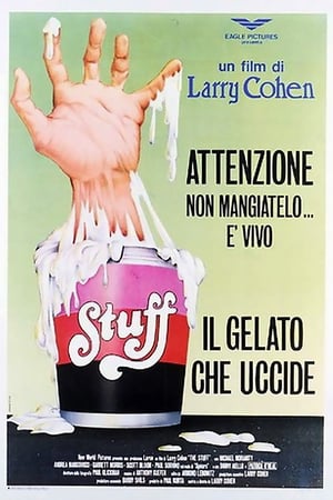 Stuff - Il gelato che uccide - The Stuff (1985)