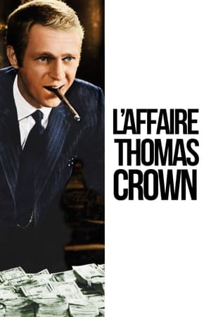 L'Affaire Thomas Crown - The Thomas Crown Affair (1968)