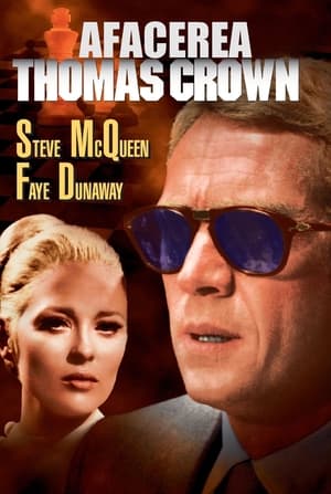 Afacerea Thomas Crown - The Thomas Crown Affair (1968)