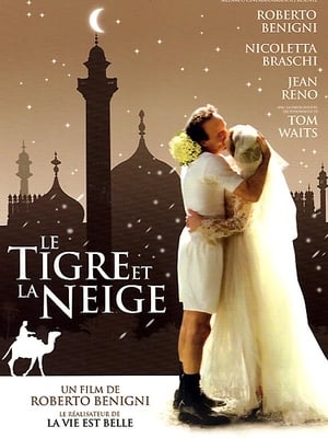 Le Tigre et la Neige - The Tiger and the Snow (2005)