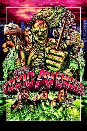 The Toxic Avenger (1984)