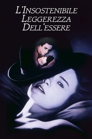 L'insostenibile leggerezza dell'essere - The Unbearable Lightness of Being (1988)