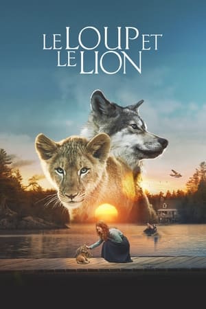 Le Loup et le Lion - The Wolf and the Lion (2021)
