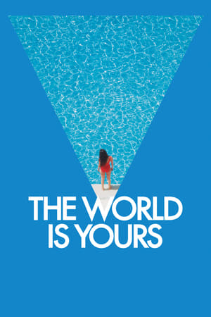 Lumea e a ta - The World Is Yours (2018)