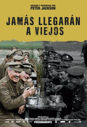 Jamás llegarán a viejos - They Shall Not Grow Old (2018)
