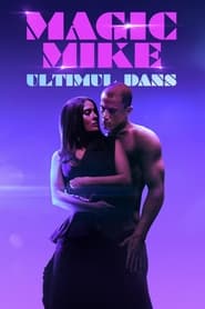 Ultimul dans al lui Mike meseriașu' - Magic Mike's Last Dance (2023)