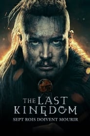 The Last Kingdom : Sept rois doivent mourir - The Last Kingdom: Seven Kings Must Die (2023)