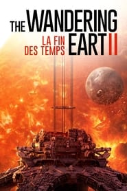 The Wandering Earth II : La fin des temps - The Wandering Earth II (2023)