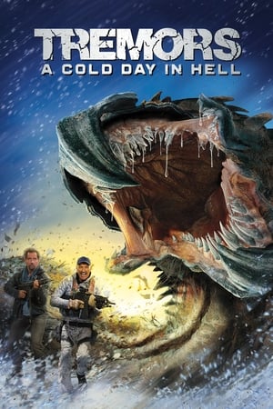 Tremors 6 : A Cold Day in Hell - Tremors: A Cold Day in Hell (2018)