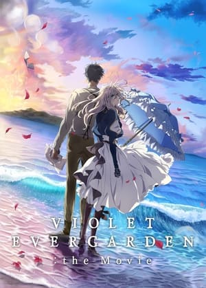 Violet Evergarden: Filmul - Violet Evergarden: The Movie (2020)