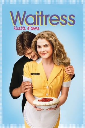 Waitress - Ricette d'amore - Waitress (2007)