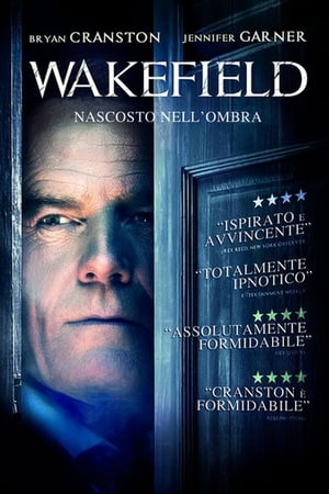 Wakefield - Nascosto nell'ombra - Wakefield (2017)