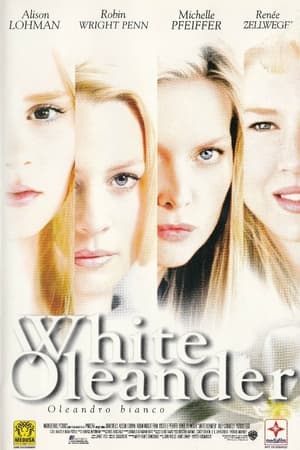 White Oleander - Oleandro bianco - White Oleander (2002)