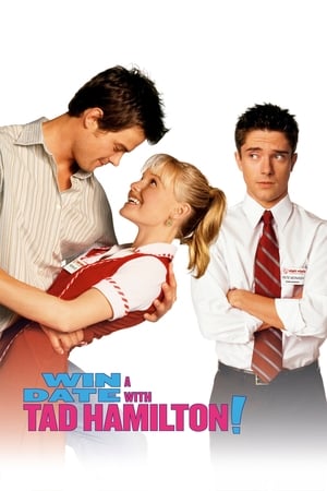 Câștigă o întâlnire cu Tad Hamilton! - Win a Date with Tad Hamilton! (2004)