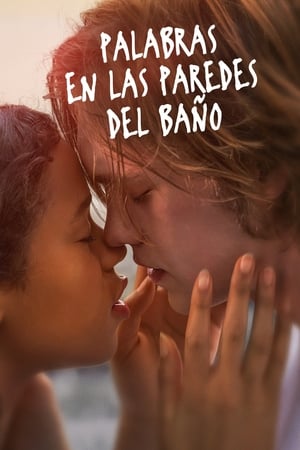 Palabras en las paredes - Words on Bathroom Walls (2020)